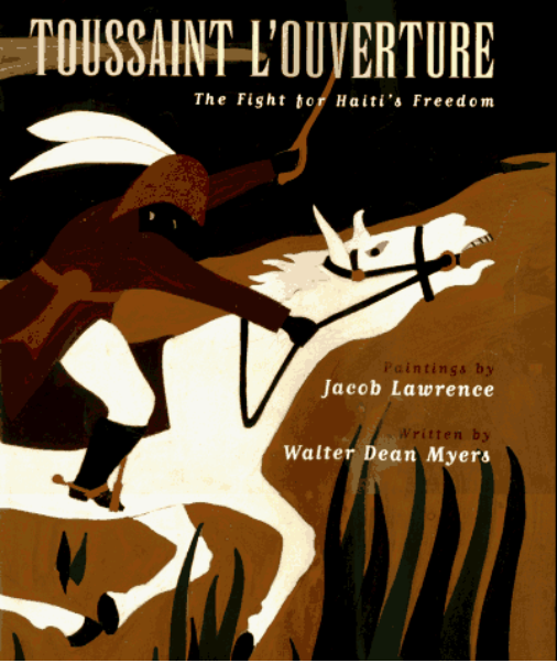 Toussaint L'Ouverture : The Fight for Haiti's Freedom